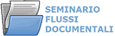 Seminario flussi documentali